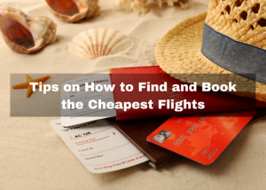 Read more about the article 11 Tips on How to Find and Book the Cheapest Flights