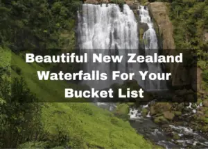 Read more about the article 10 Beautiful New Zealand Waterfalls For Your Bucket List