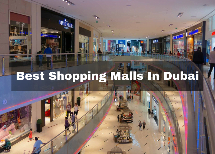 Best Shopping Malls In Dubai