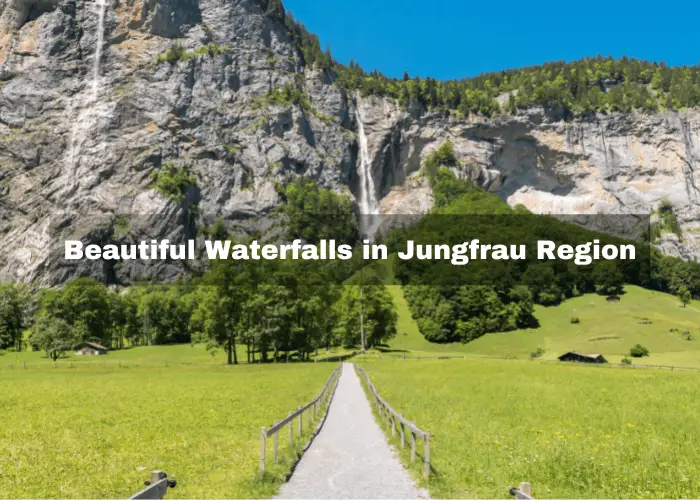 You are currently viewing Top 5 Most Beautiful Waterfalls in Jungfrau Region