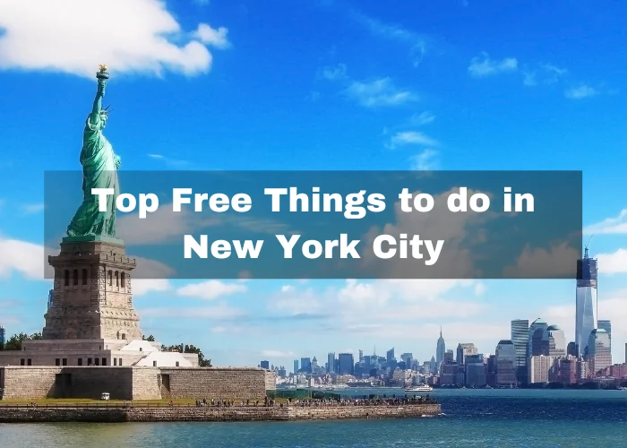You are currently viewing Top 10 Free Things to do in New York City