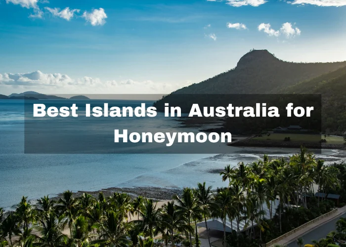 Read more about the article 10 Best Islands in Australia for Honeymoon